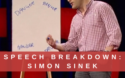 34. Speech Breakdown: TED Talk by Simon Sinek “Why Good Leaders Make You Feel Safe”
