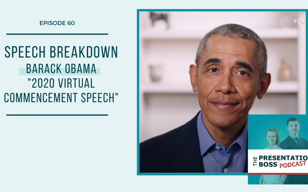 60. Speech Breakdown: 2020 Virtual Commencement by Barack Obama “This Is Your Generation’s World To Shape”