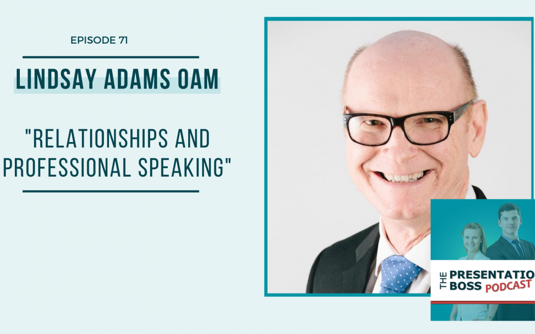 71. Lindsay Adams OAM on Relationships and Professional Speaking
