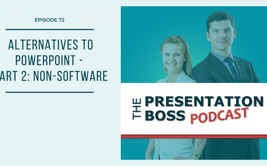 72. Alternatives to PowerPoint Part 2 – The Physical and Non-Electronic Options