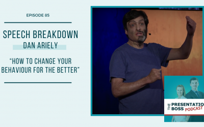 85. Speech Breakdown: TED Talk by Dan Ariely “How to Change Your Behaviour For The Better”