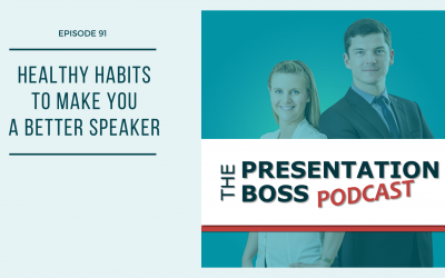91. Healthy Habits to Make You a Better Speaker